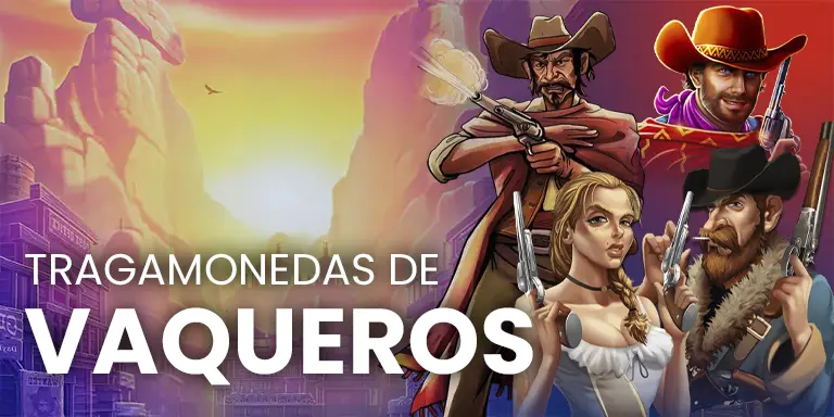 Tragamonedas con temática vaqueros