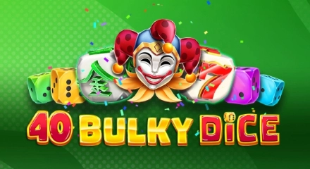 Tragamonedas-slots - 40 Bulky Dice